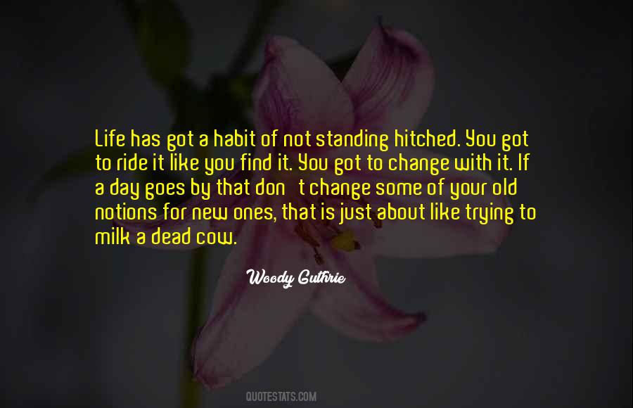 Life Is About To Change Quotes #1281207