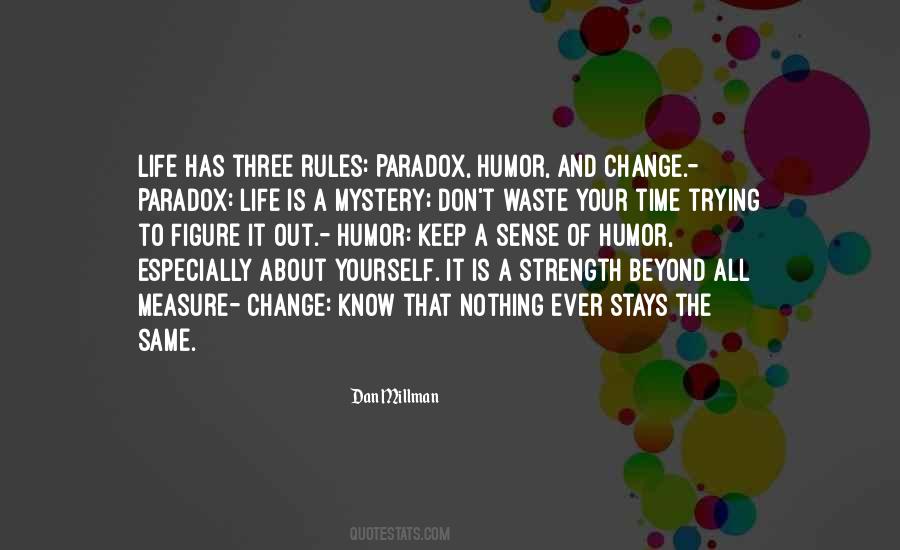 Life Is About To Change Quotes #1469436