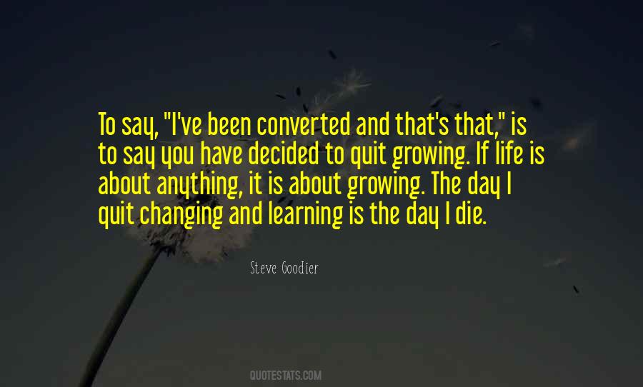 Life Is About To Change Quotes #1668845