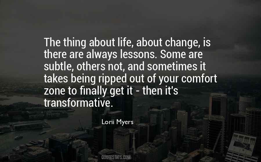 Life Is About To Change Quotes #1716068