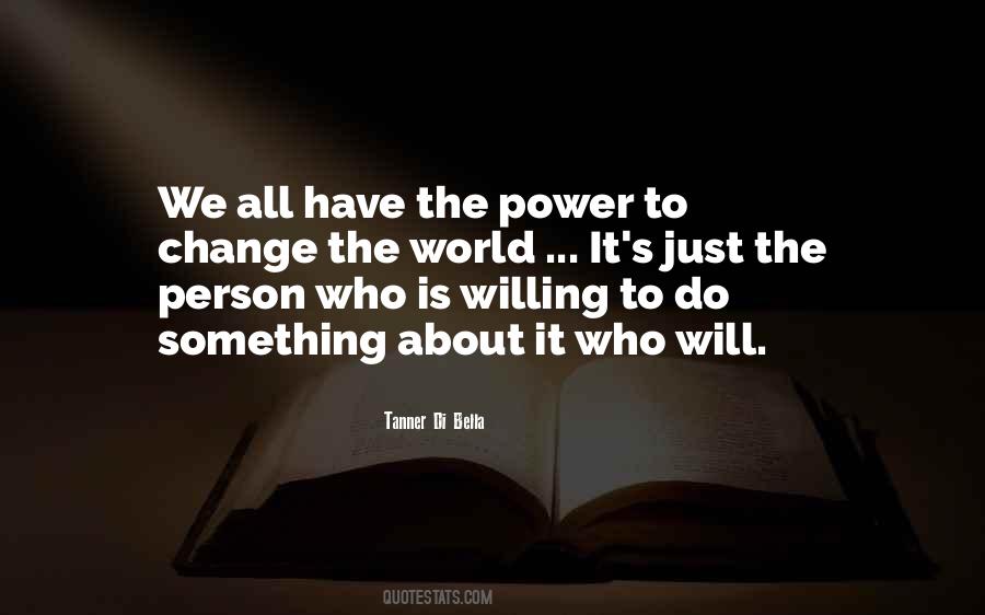 Life Is About To Change Quotes #1878040