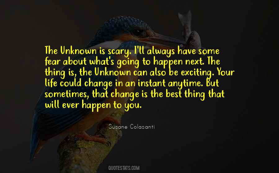 Life Is About To Change Quotes #63377