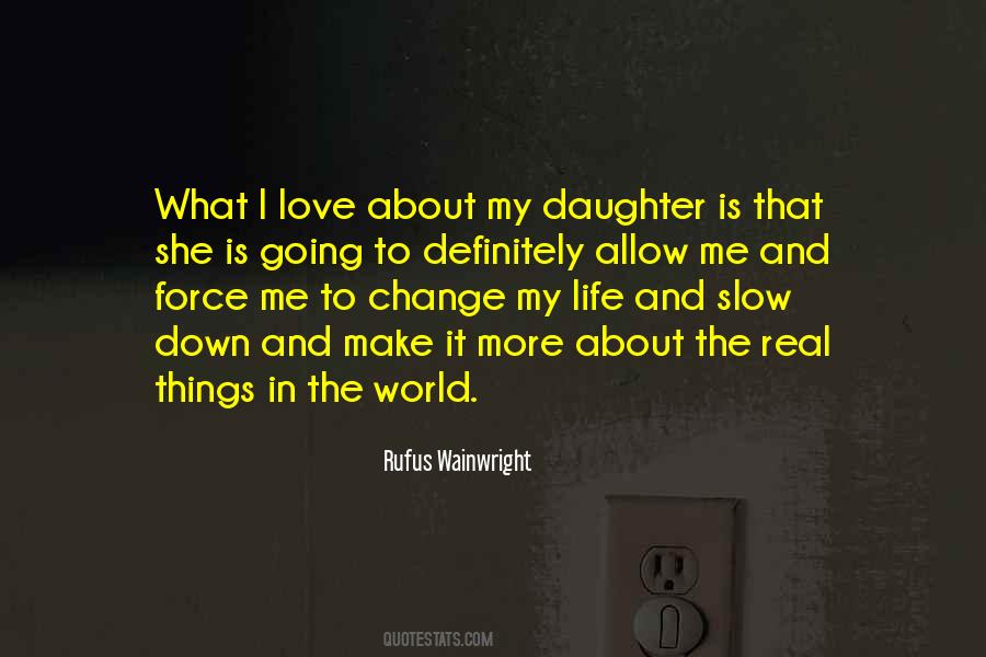 Life Is About To Change Quotes #762451