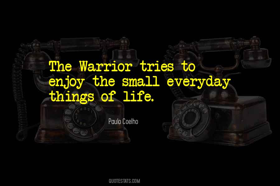 Enjoy The Small Things In Life Quotes #1138768