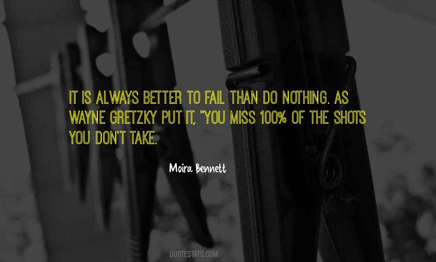 You Miss 100 Of The Shots Quotes #1568984