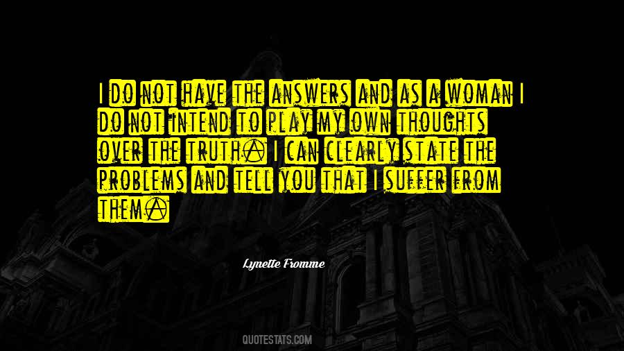 My Own Problems Quotes #1287295