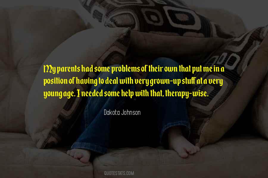 My Own Problems Quotes #1358891