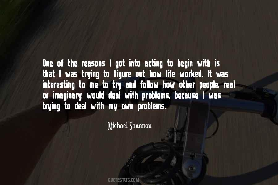 My Own Problems Quotes #1647096