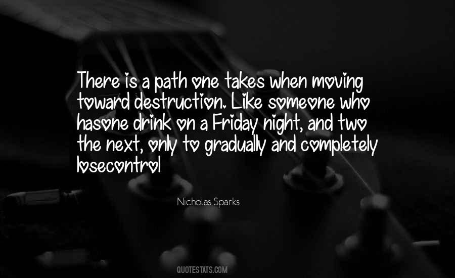 Path Of Self Destruction Quotes #1614368