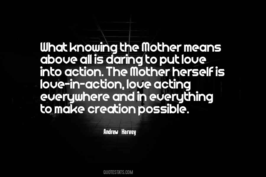 Love And Action Quotes #321286