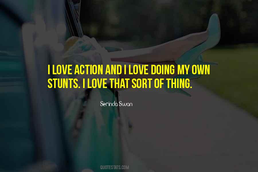 Love And Action Quotes #436571