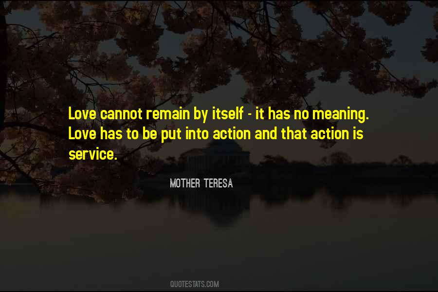 Love And Action Quotes #467393