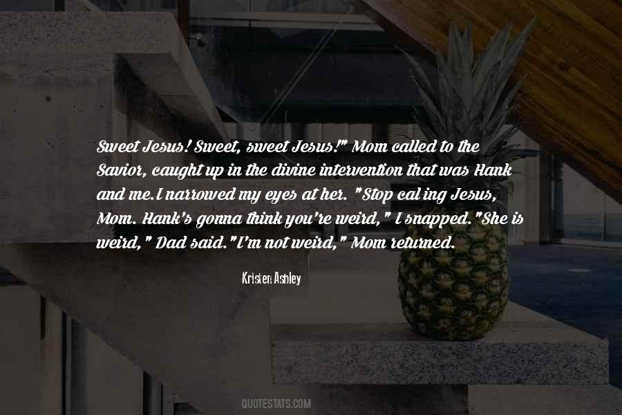 Jesus Is My Savior Quotes #398326