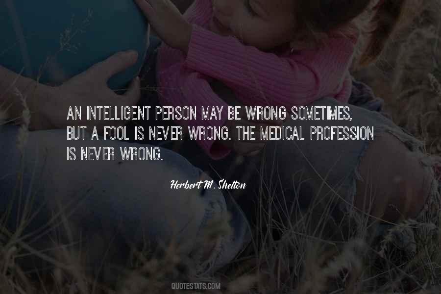 Wrong Profession Quotes #1136815