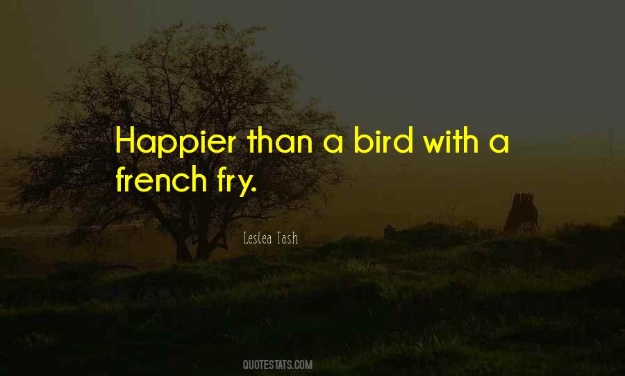 Happiness Bird Quotes #1026185