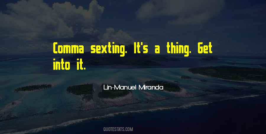 Manuel Miranda Quotes #1602758