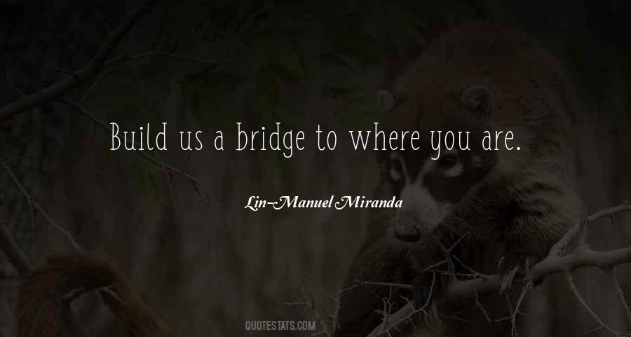 Manuel Miranda Quotes #518185