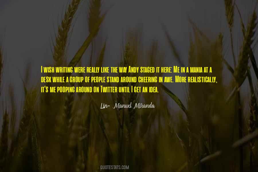 Manuel Miranda Quotes #652328