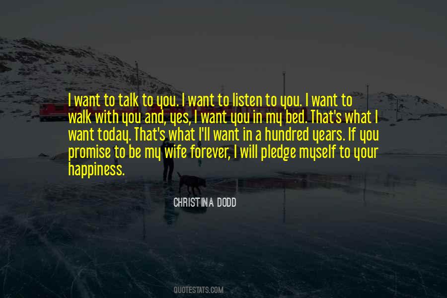 Be My Wife Forever Quotes #1682919