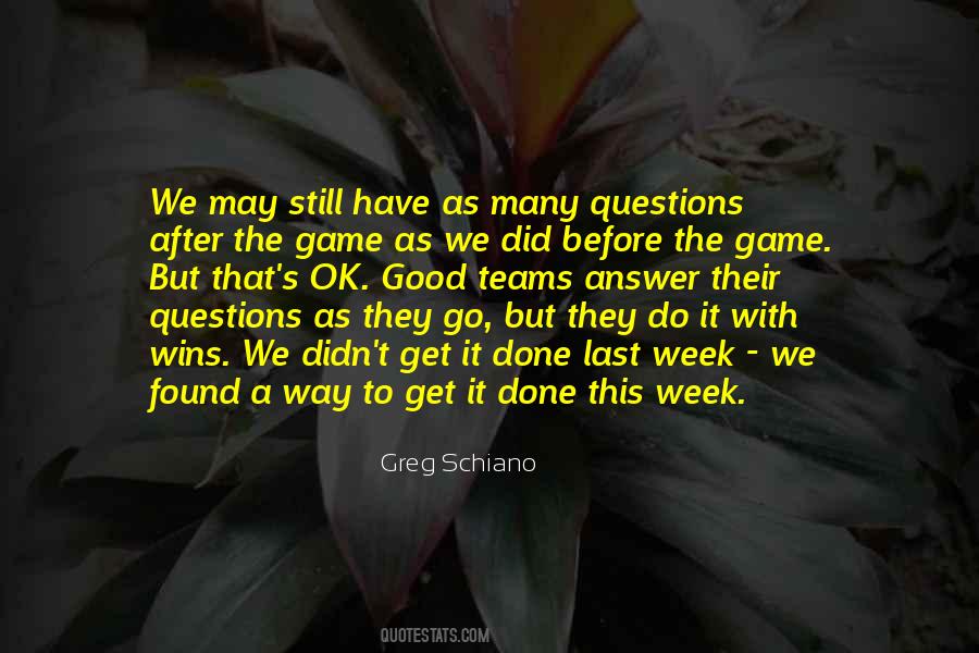 Quotes About Good Questions #104718