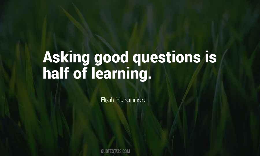 Quotes About Good Questions #1129053