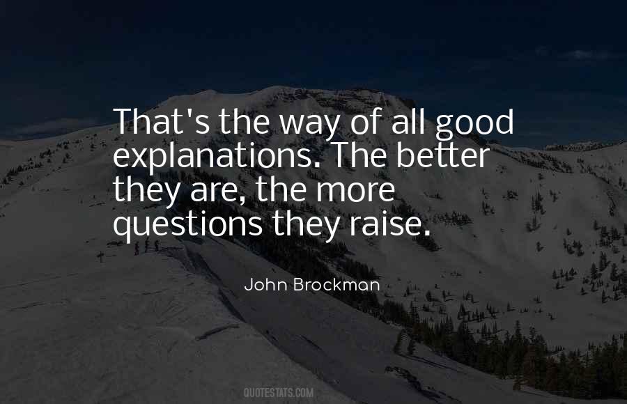 Quotes About Good Questions #468729