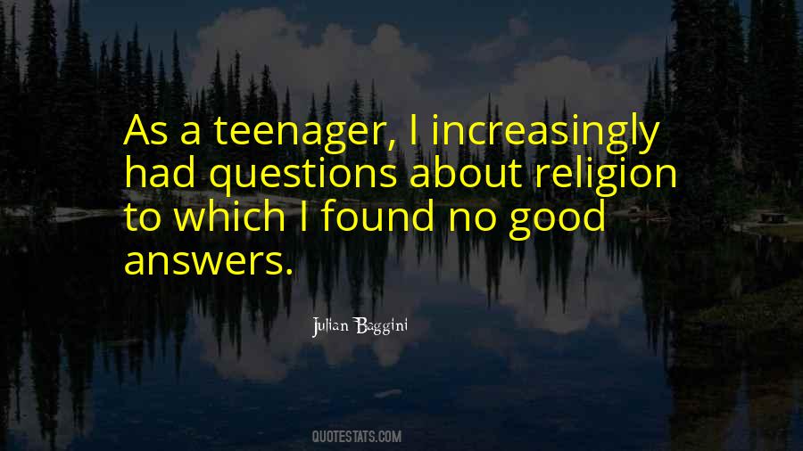 Quotes About Good Questions #518726