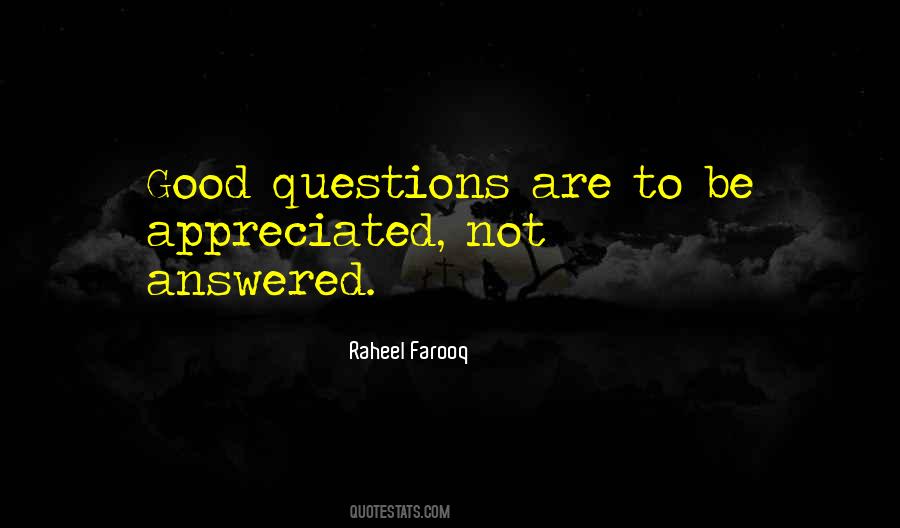 Quotes About Good Questions #981684