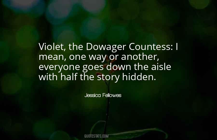 The Dowager Quotes #561829