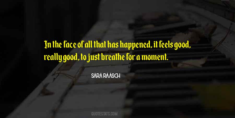 Be Happy That It Happened Quotes #1748372