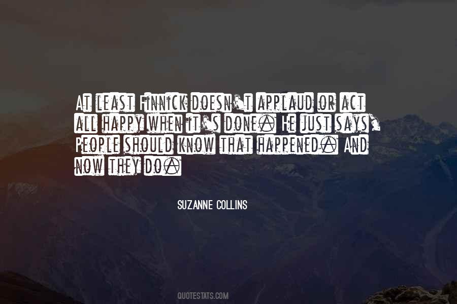 Be Happy That It Happened Quotes #1812125