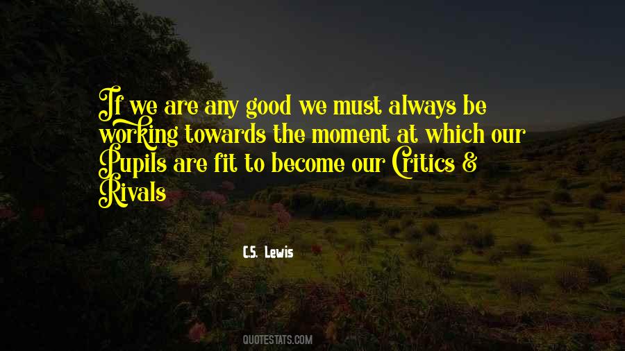 Quotes About Good Pupils #101135