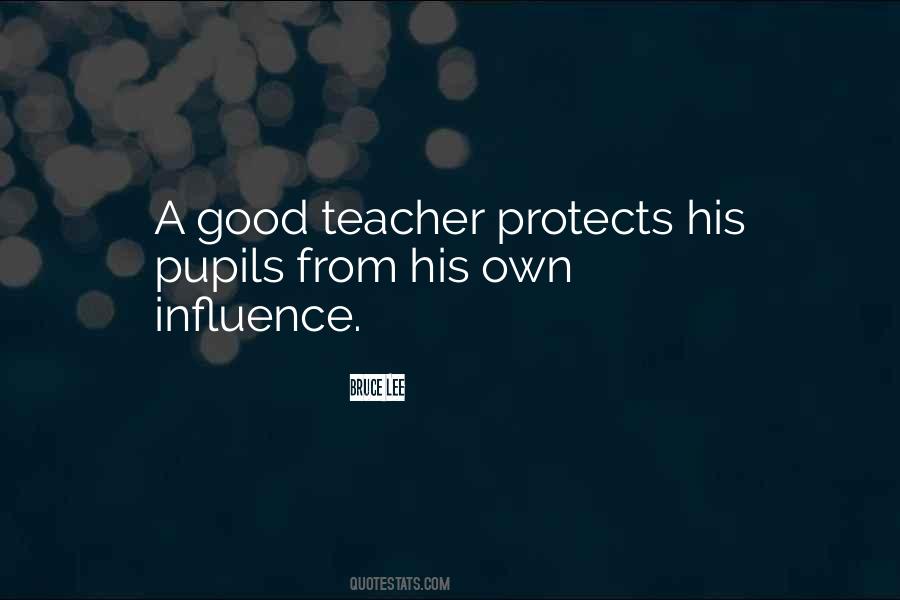 Quotes About Good Pupils #15908