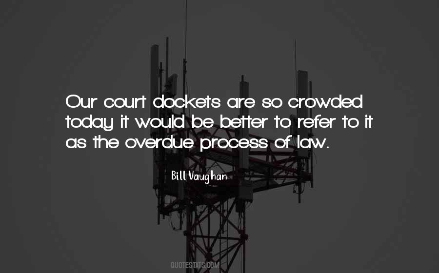 Law Of Process Quotes #157042