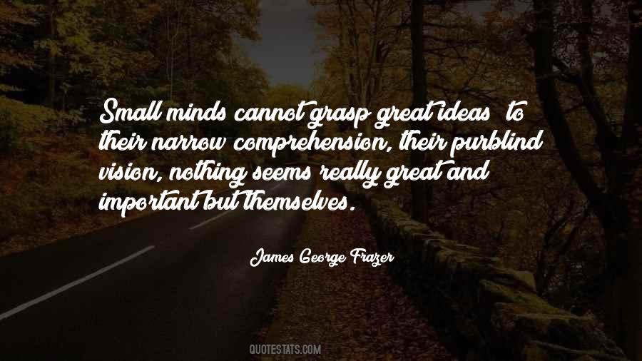 Great Minds Great Quotes #398540