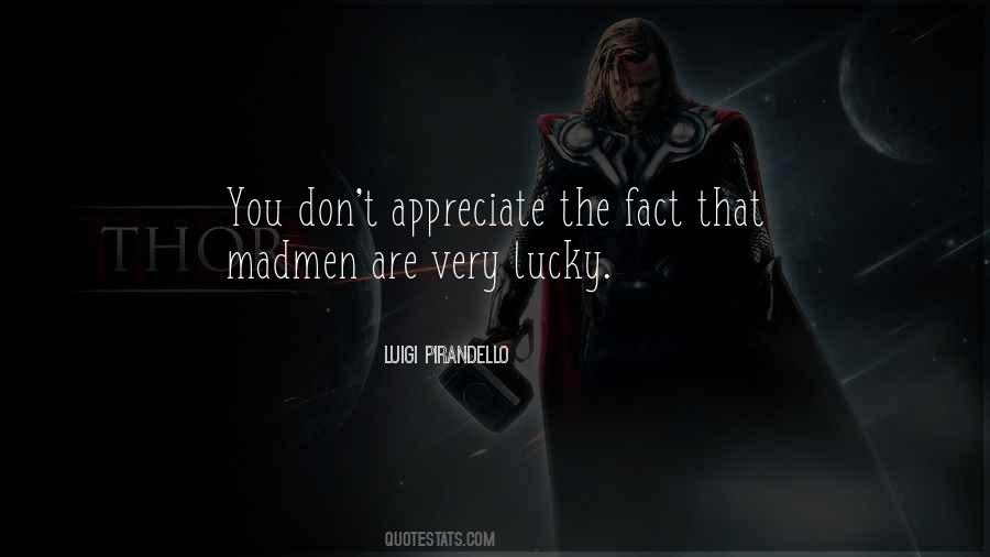 Quotes About You Luck #1019276