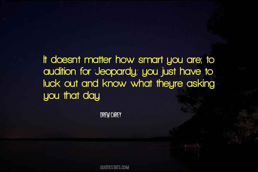 Quotes About You Luck #1045671