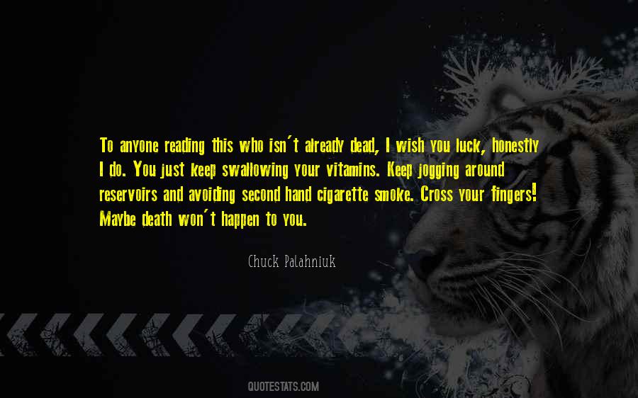 Quotes About You Luck #1683385