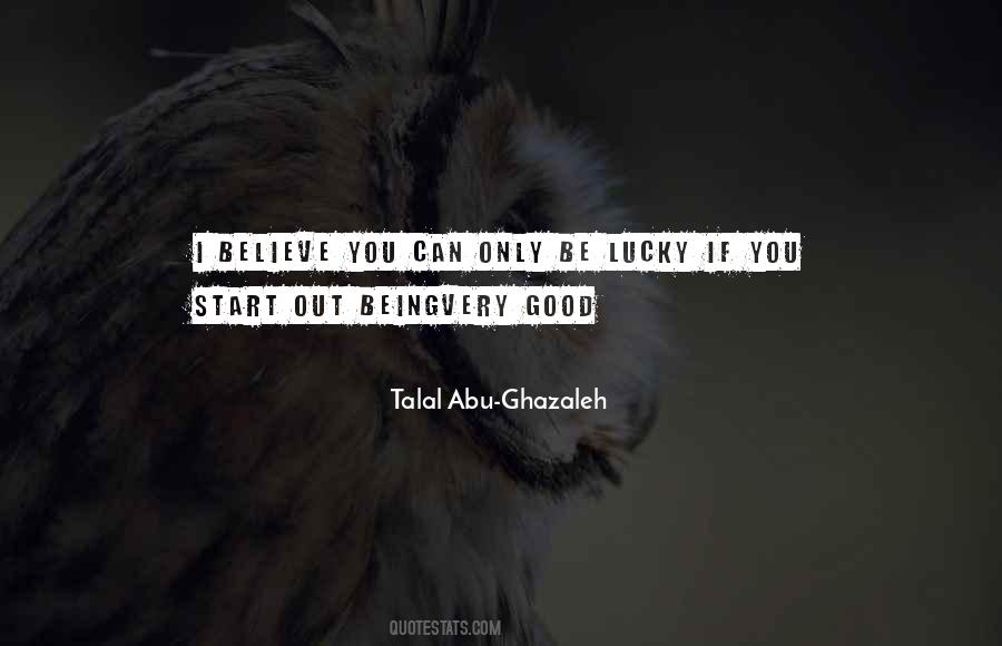 Quotes About You Luck #309226