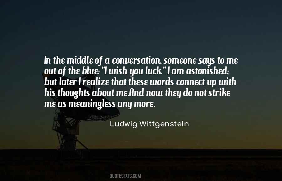 Quotes About You Luck #384778