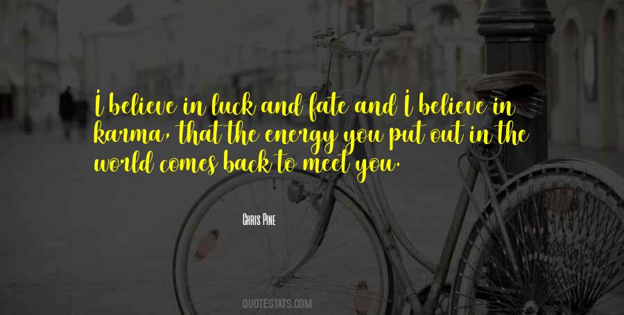Quotes About You Luck #549379