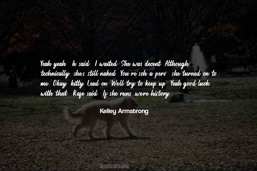 Quotes About You Luck #633646