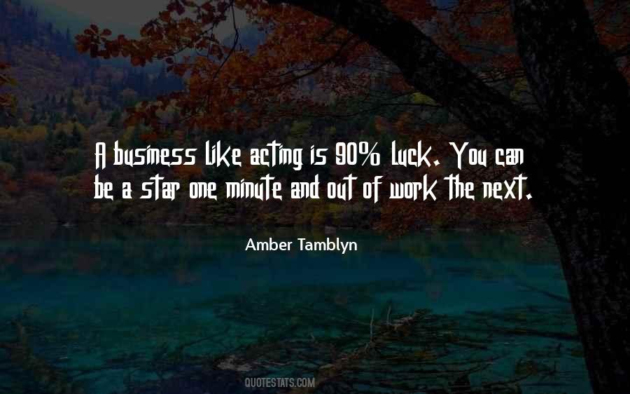 Quotes About You Luck #827086