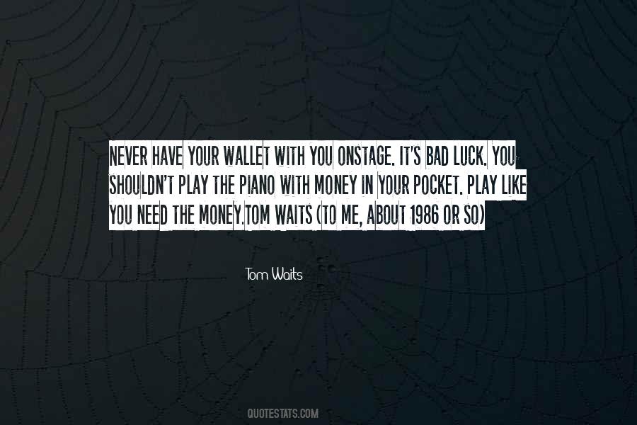 Quotes About You Luck #957320