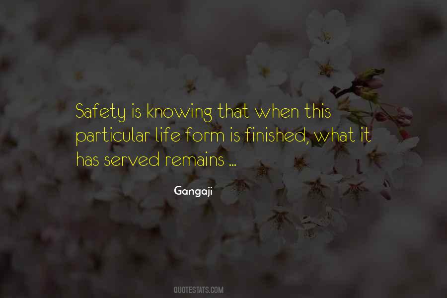 Quotes About Life Safety #1292957