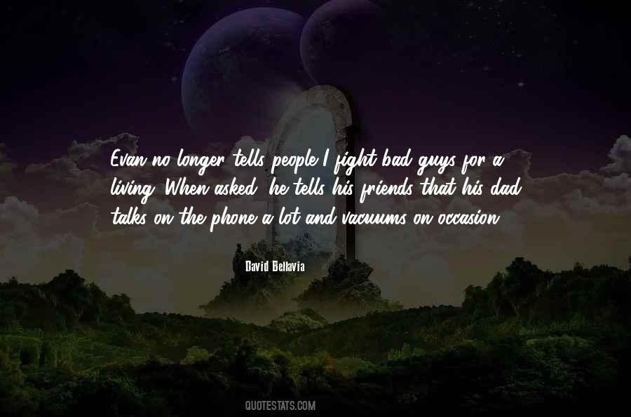 Fight The Evil Quotes #1496404