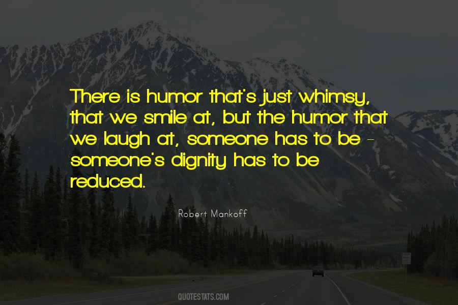 We Laugh At Quotes #1531580