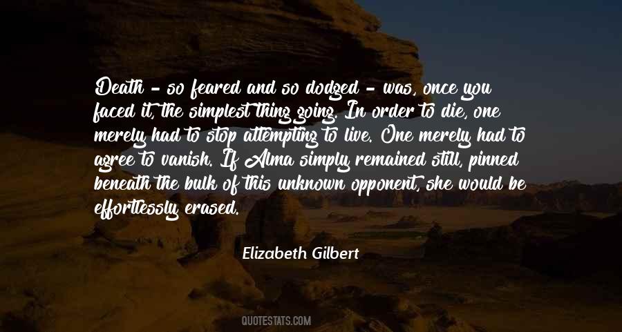 Stop Death Quotes #1439655