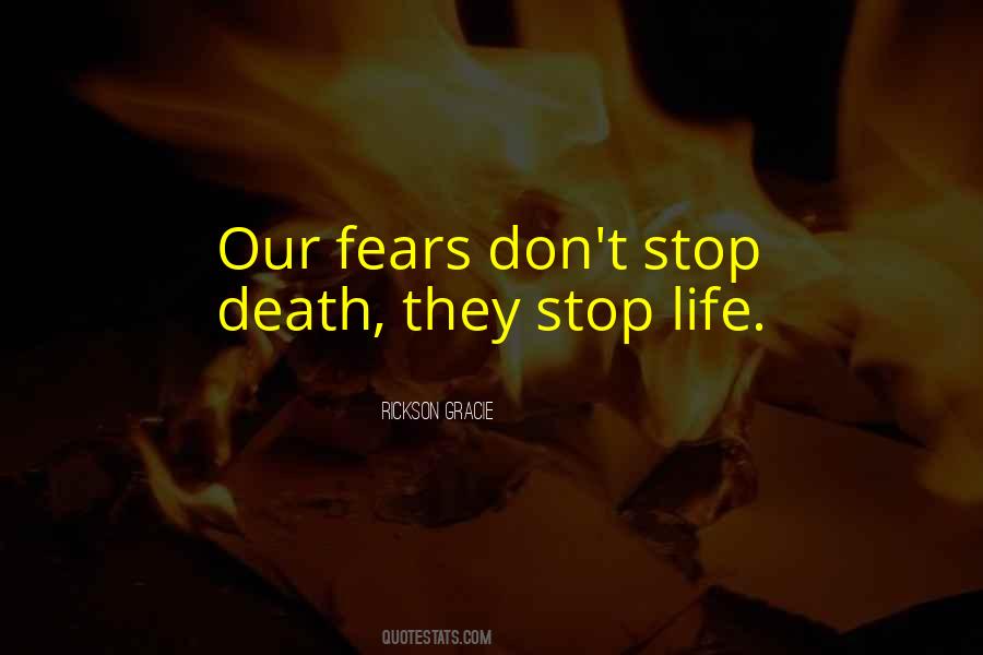 Stop Death Quotes #1614334