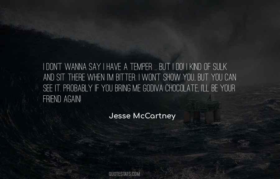 I Wanna Say Quotes #1337144